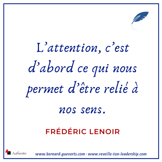 Citation de Frédéric Lenoir sur l'attention