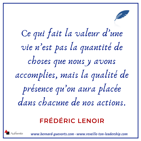 Citation de Frédéric Lenoir sur la valeur d'une vie