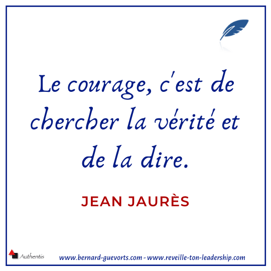 Citation de Jaurès sur le courage et la vérité