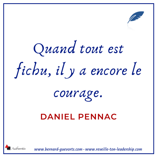 Citation Daniel Penac sur courage
