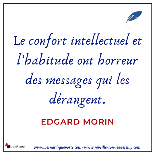 Citation d'Edgard Morin sur le confort intellectuel