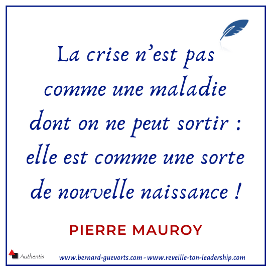Citation de Pierre Mauroy sur la crise