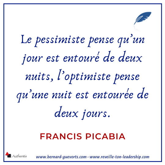 Citation sur le pessimisme et l'optimisme de Picabia