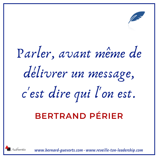 Citation de Bertrand Périer sur Parler