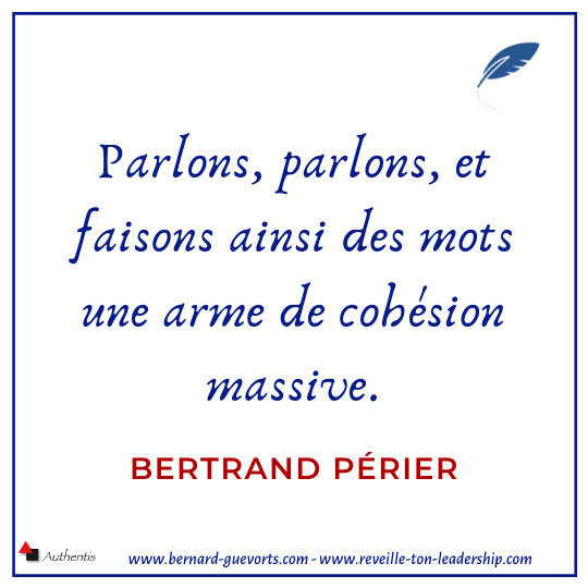 Citation de Bertrand Périer sur la parole
