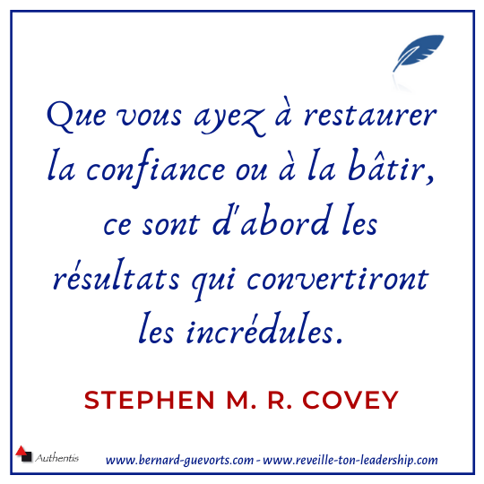 Citation sur la confiance et les résultats de Stephen M R Covey