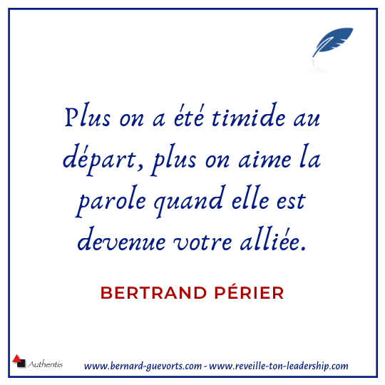 Citation de Bertrand Perier sur la timidité